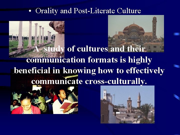 • Orality and Post-Literate Culture A study of cultures and their communication formats • Orality and Post-Literate Culture A study of cultures and their communication formats