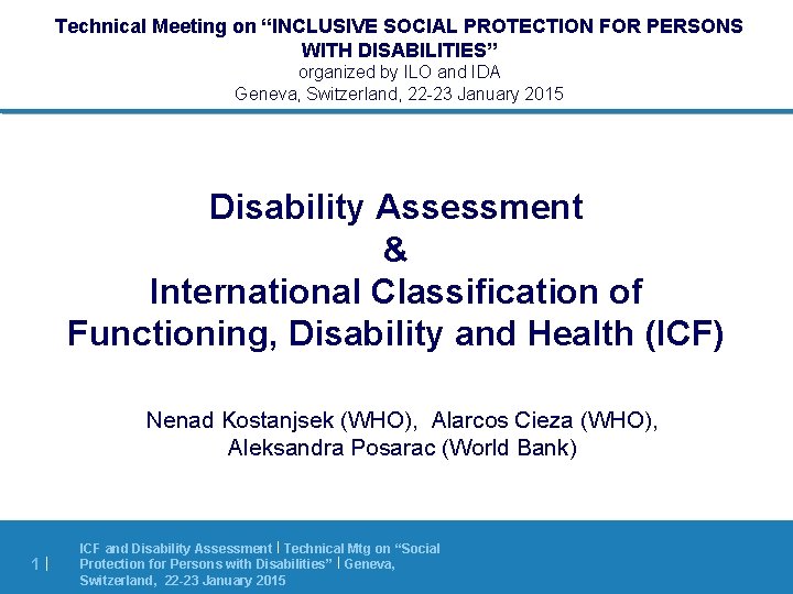 Technical Meeting on “INCLUSIVE SOCIAL PROTECTION FOR PERSONS WITH DISABILITIES” organized by ILO and