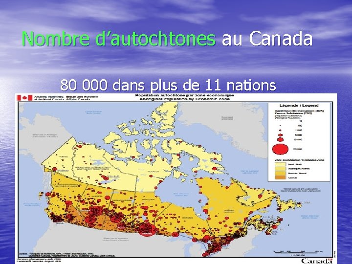 Nombre d’autochtones au Canada 80 000 dans plus de 11 nations 