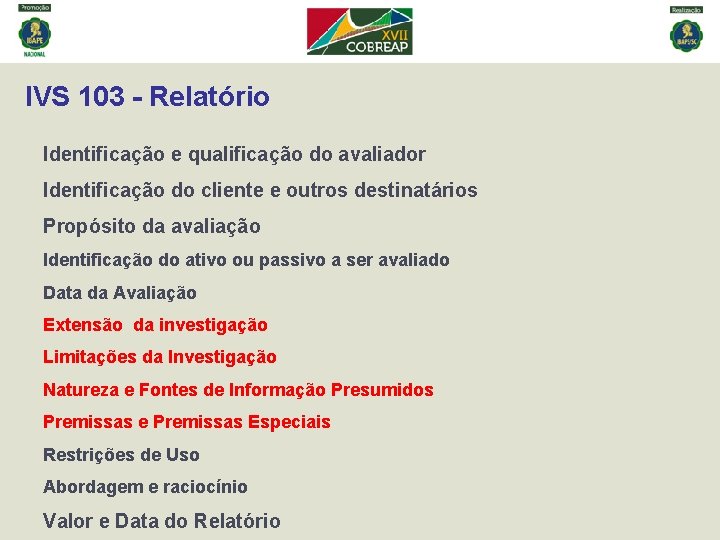 IVS 103 - Relatório Identificação e qualificação do avaliador Identificação do cliente e outros