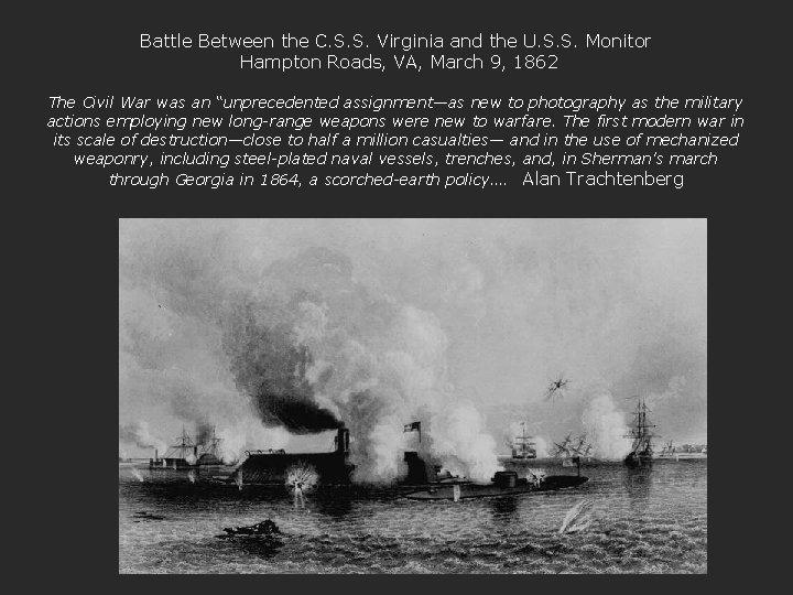 Battle Between the C. S. S. Virginia and the U. S. S. Monitor Hampton