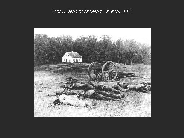 Brady, Dead at Antietam Church, 1862 