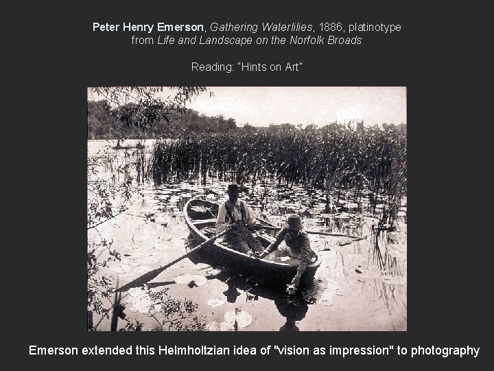 Peter Henry Emerson, Gathering Waterlilies, 1886, platinotype from Life and Landscape on the Norfolk