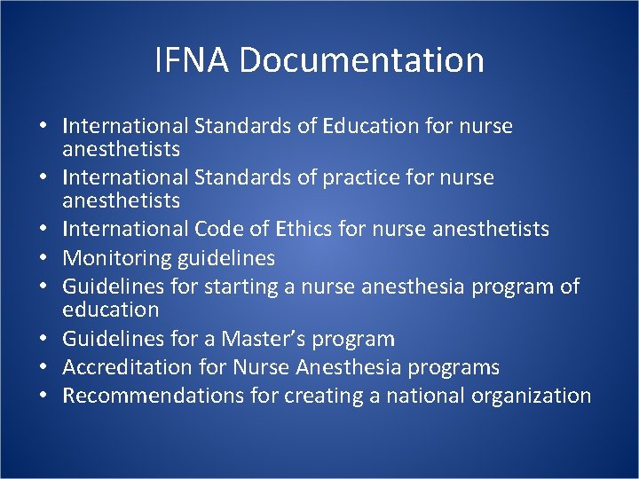 IFNA Documentation • International Standards of Education for nurse anesthetists • International Standards of
