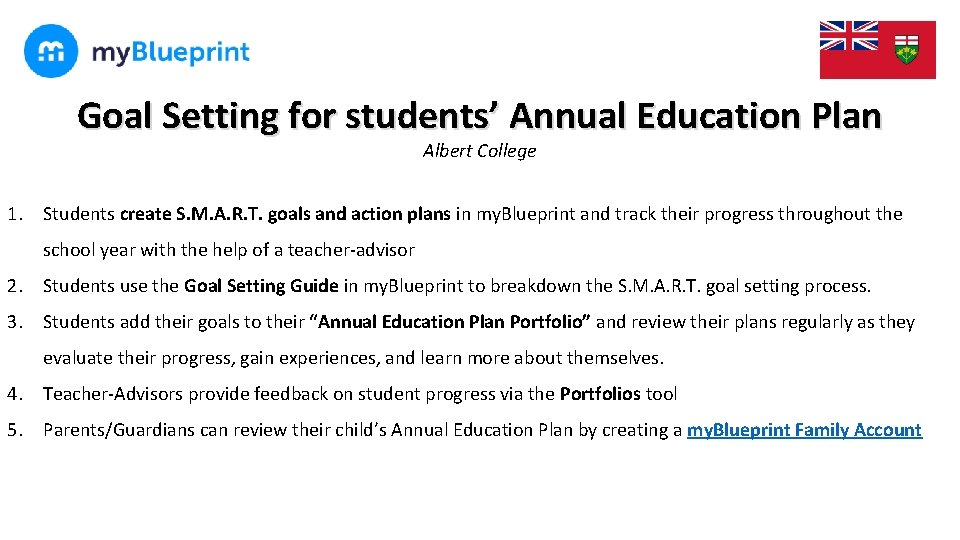 Goal Setting for students’ Annual Education Plan Albert College 1. Students create S. M.