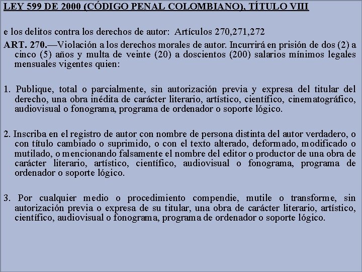 LEY 599 DE 2000 (CÓDIGO PENAL COLOMBIANO), TÍTULO VIII e los delitos contra los