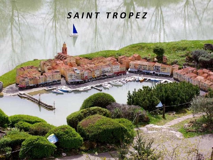 SAINT TROPEZ ARLES 