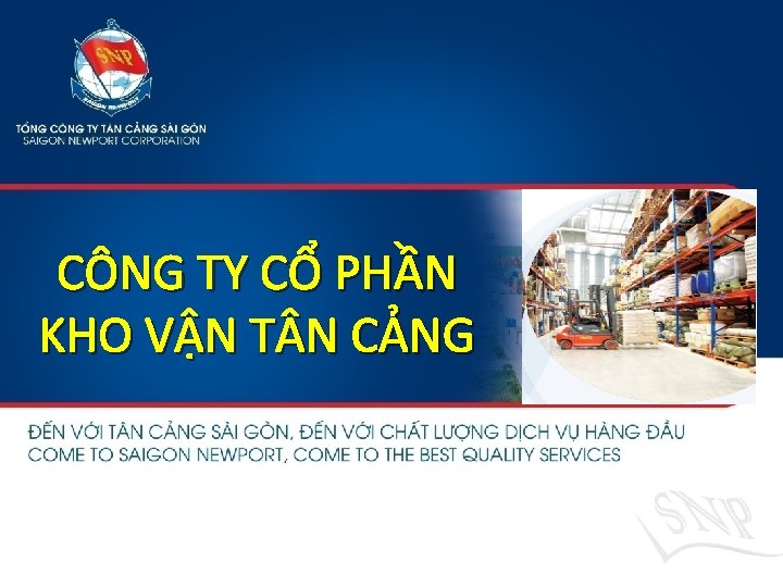 SAIGON NEWPORT CORPORATION CÔNG TY CỔ PHẦN KHO VẬN T N CẢNG 2013 