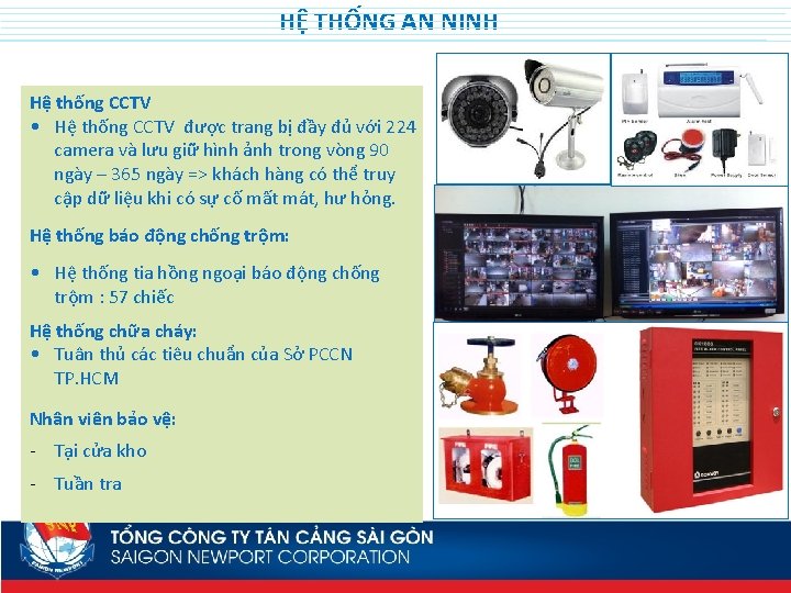 HỆ THỐNG AN NINH Hệ thống CCTV • Hệ thống CCTV được trang bị