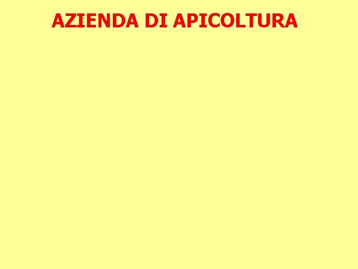 AZIENDA DI APICOLTURA 