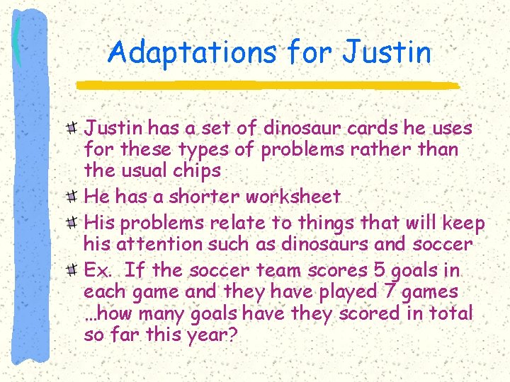 Adaptations for Justin has a set of dinosaur cards he uses for these types