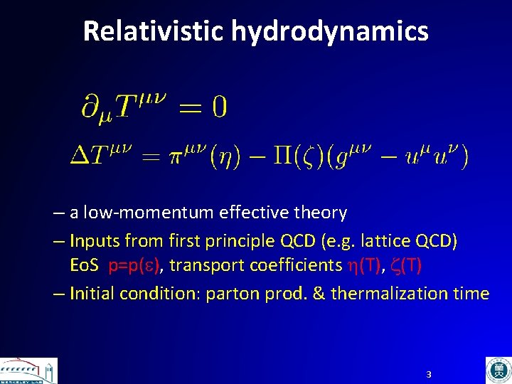 Relativistic hydrodynamics – a low-momentum effective theory – Inputs from first principle QCD (e.