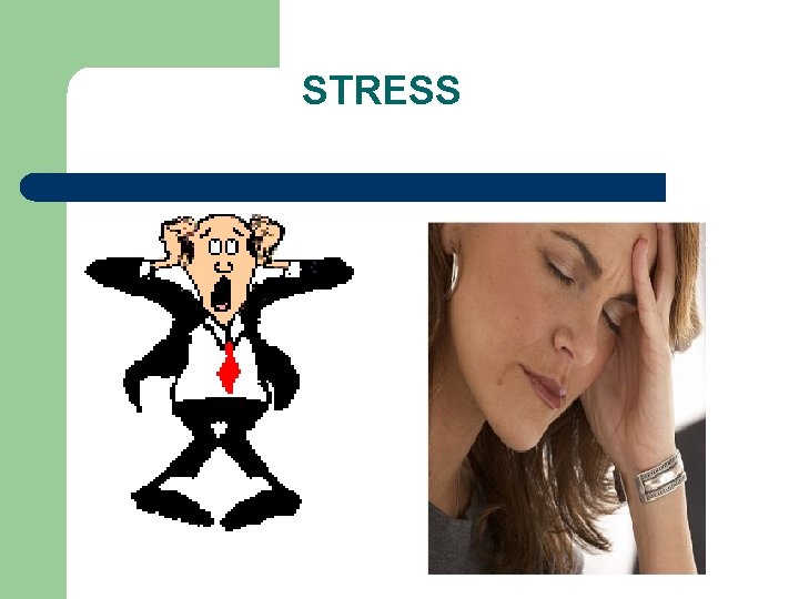 STRESS 