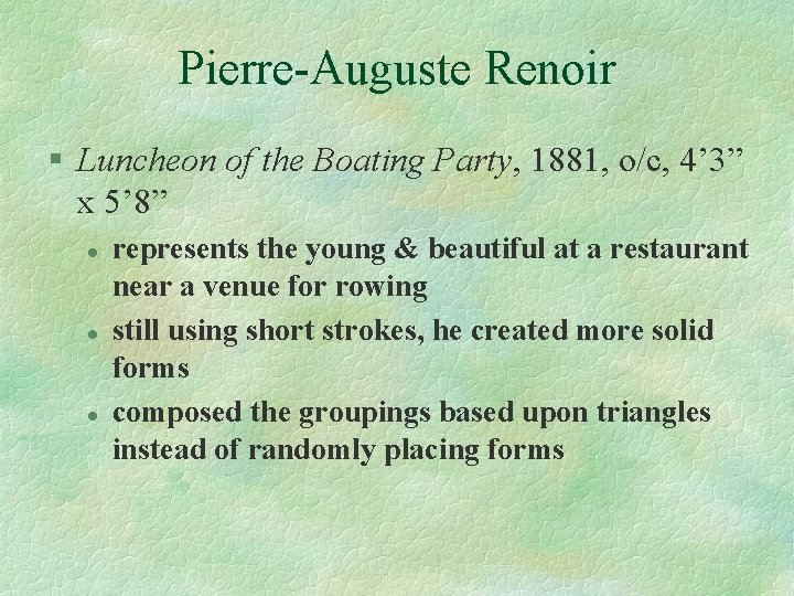 Pierre-Auguste Renoir § Luncheon of the Boating Party, 1881, o/c, 4’ 3” x 5’