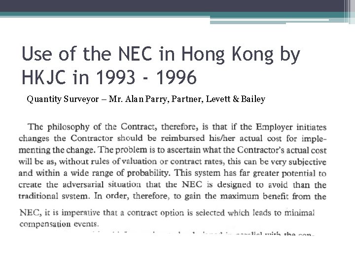 Use of the NEC in Hong Kong by HKJC in 1993 - 1996 Quantity