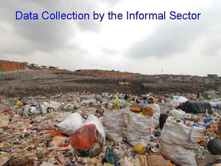 Data Collection by the Informal Sector www. lawma. gov. ng Email: info@lawma. gov. ng