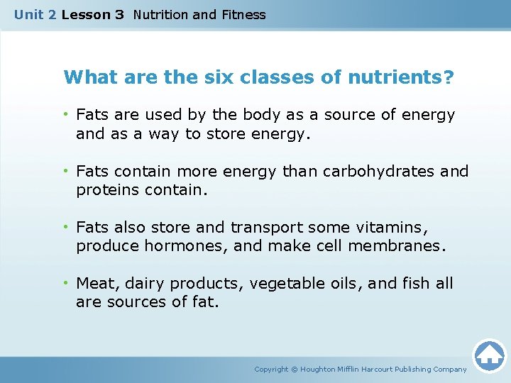 Unit 2 Lesson 3 Nutrition and Fitness What are the six classes of nutrients?