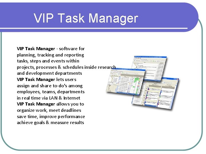 VIP Task Manager - software for planning, tracking and reporting tasks, steps and events