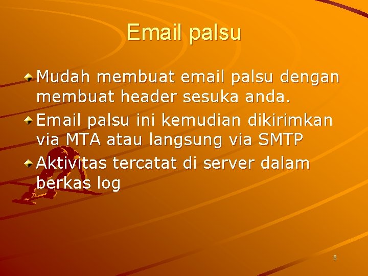 Email palsu Mudah membuat email palsu dengan membuat header sesuka anda. Email palsu ini