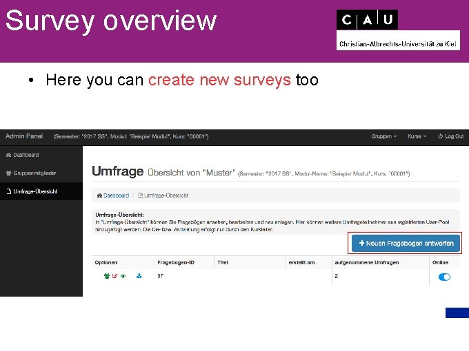Survey overview • Here you can create new surveys too 