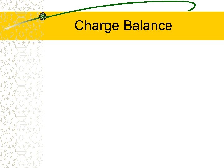 Charge Balance 