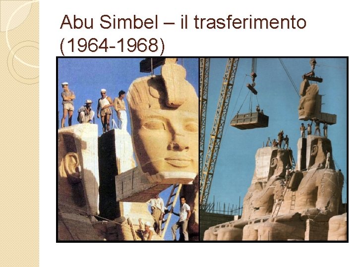 Abu Simbel – il trasferimento (1964 -1968) 