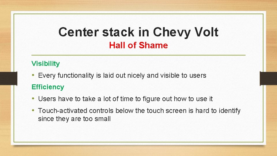 Center stack in Chevy Volt Hall of Shame Visibility • Every functionality is laid