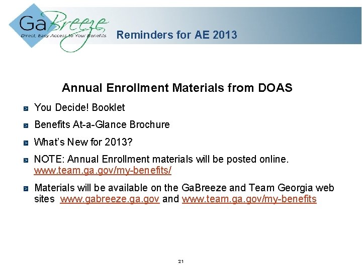 Reminders for AE 2013 Annual Enrollment Materials from DOAS You Decide! Booklet Benefits At-a-Glance