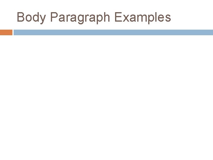 Body Paragraph Examples 