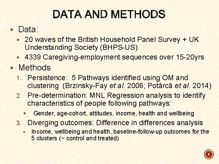 § Data: 20 waves of the British Household Panel Survey + UK Understanding Society