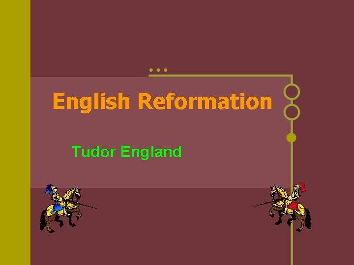 English Reformation Tudor England 