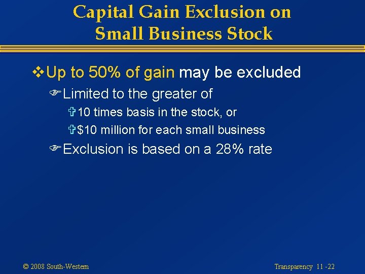 Capital Gain Exclusion on Small Business Stock v. Up to 50% of gain may