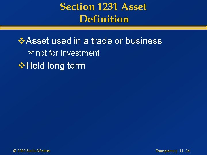 Section 1231 Asset Definition v. Asset used in a trade or business Fnot for