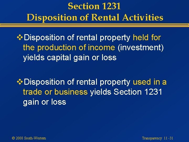 Section 1231 Disposition of Rental Activities v. Disposition of rental property held for the