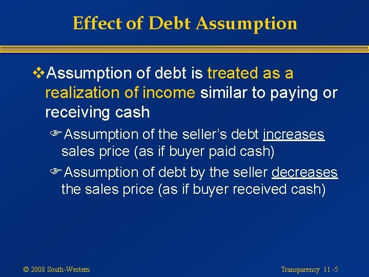 Effect of Debt Assumption v. Assumption of debt is treated as a realization of