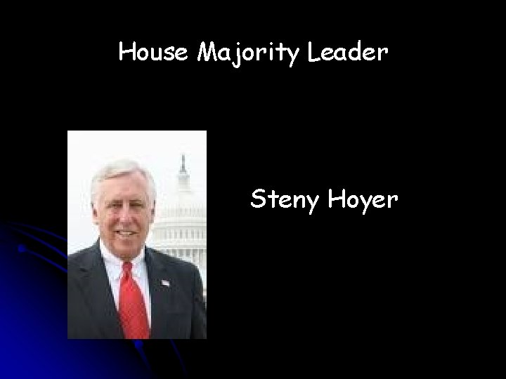 House Majority Leader Steny Hoyer 