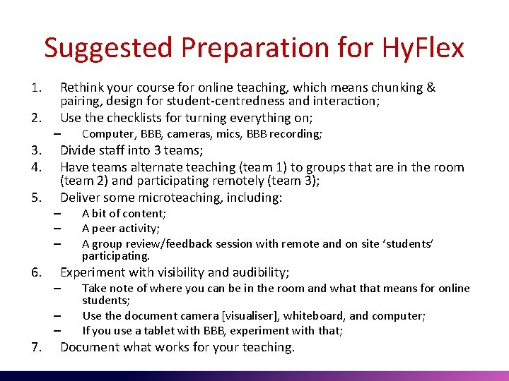 Suggested Preparation for Hy. Flex 1. 2. 3. 4. 5. 6. Rethink your course