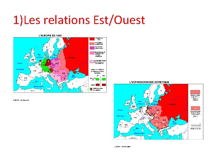 1)Les relations Est/Ouest 
