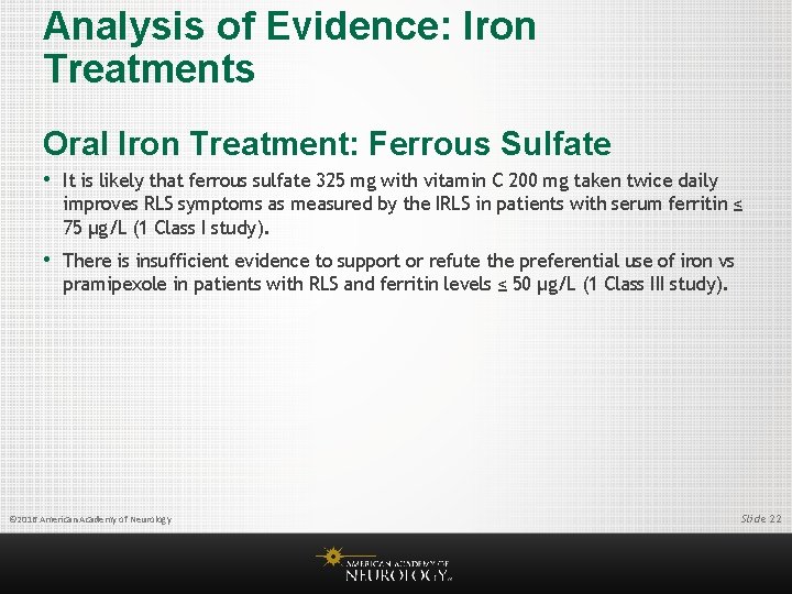 Analysis of Evidence: Iron Treatments Oral Iron Treatment: Ferrous Sulfate • It is likely