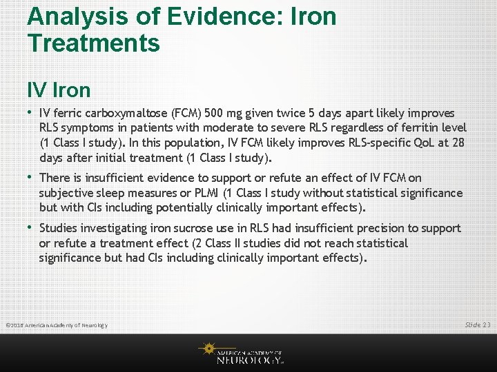 Analysis of Evidence: Iron Treatments IV Iron • IV ferric carboxymaltose (FCM) 500 mg