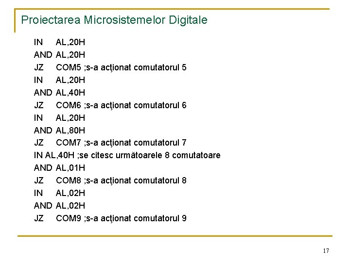 Proiectarea Microsistemelor Digitale IN AL, 20 H AND AL, 20 H JZ COM 5