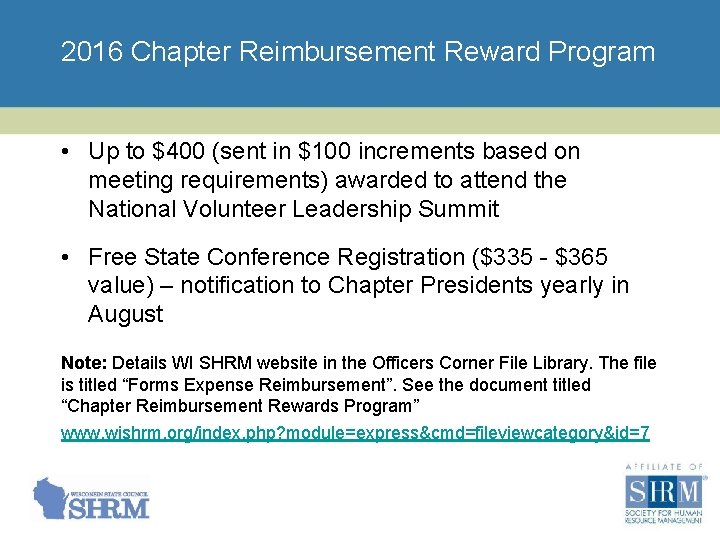 2016 Chapter Reimbursement Reward Program • Up to $400 (sent in $100 increments based