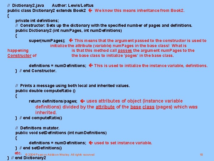 // Dictionary 2. java Author: Lewis/Loftus public class Dictionary 2 extends Book 2 We