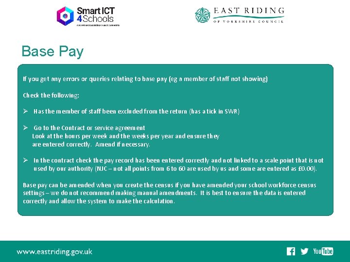 Base Pay If you get any errors or queries relating to base pay (eg