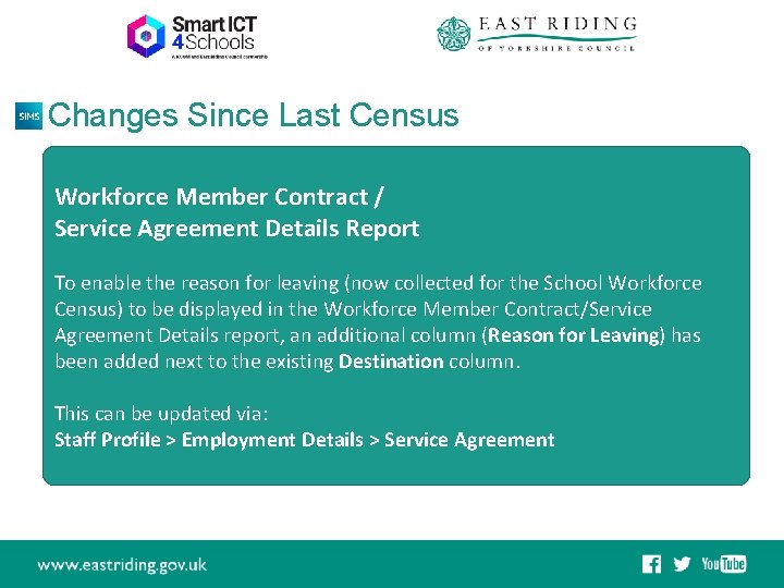 Changes Since Last Census Workforce Member Contract / Service Agreement Details Report To enable