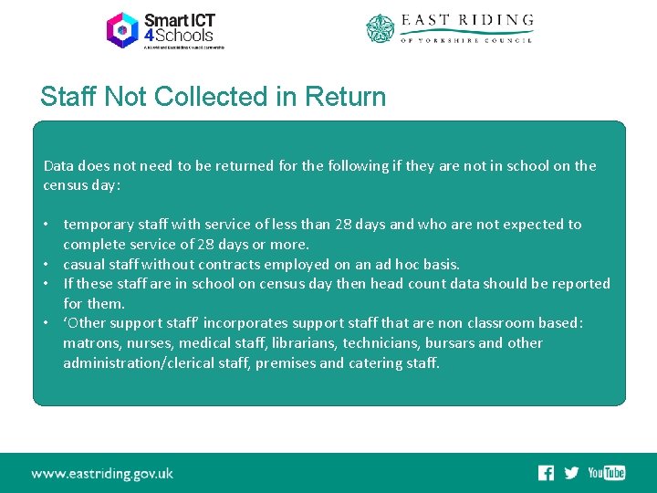 Staff Not Collected in Return Data does not need to be returned for the