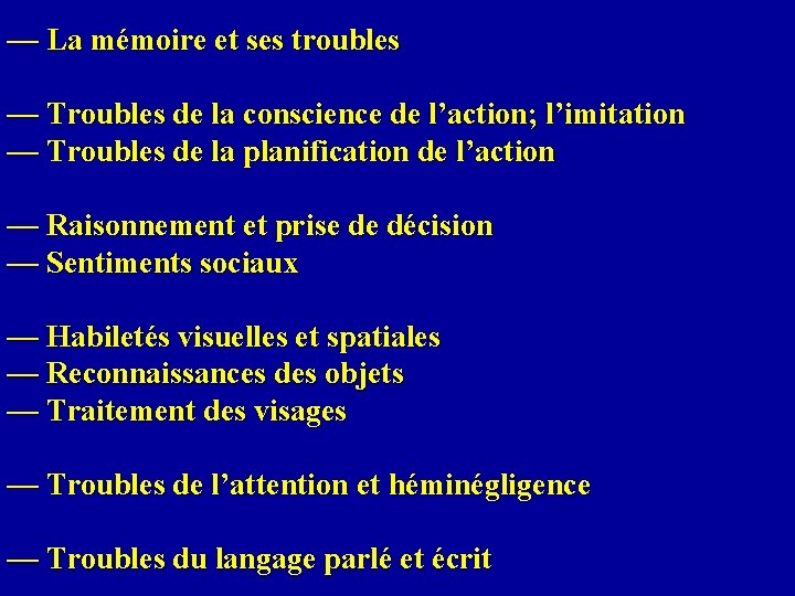 — La mémoire et ses troubles — Troubles de la conscience de l’action; l’imitation