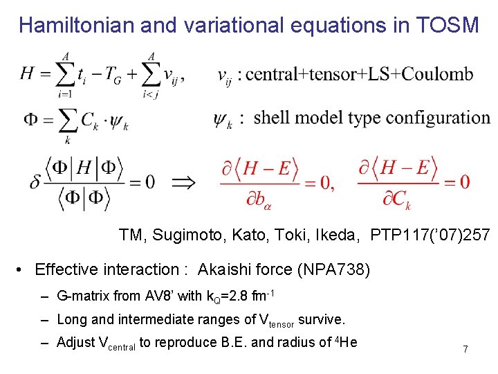 Hamiltonian and variational equations in TOSM TM, Sugimoto, Kato, Toki, Ikeda, PTP 117(’ 07)257