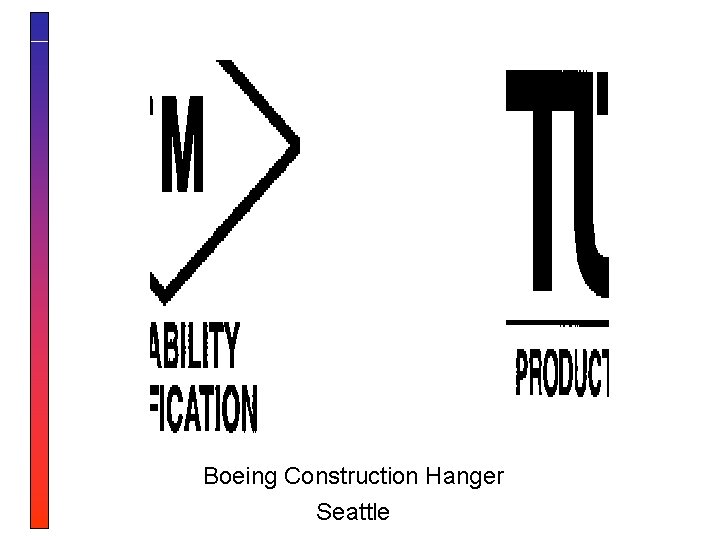 Boeing Construction Hanger Seattle 