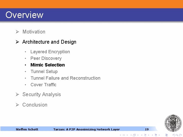 Overview Ø Motivation Ø Architecture and Design • • • Layered Encryption Peer Discovery Overview Ø Motivation Ø Architecture and Design • • • Layered Encryption Peer Discovery